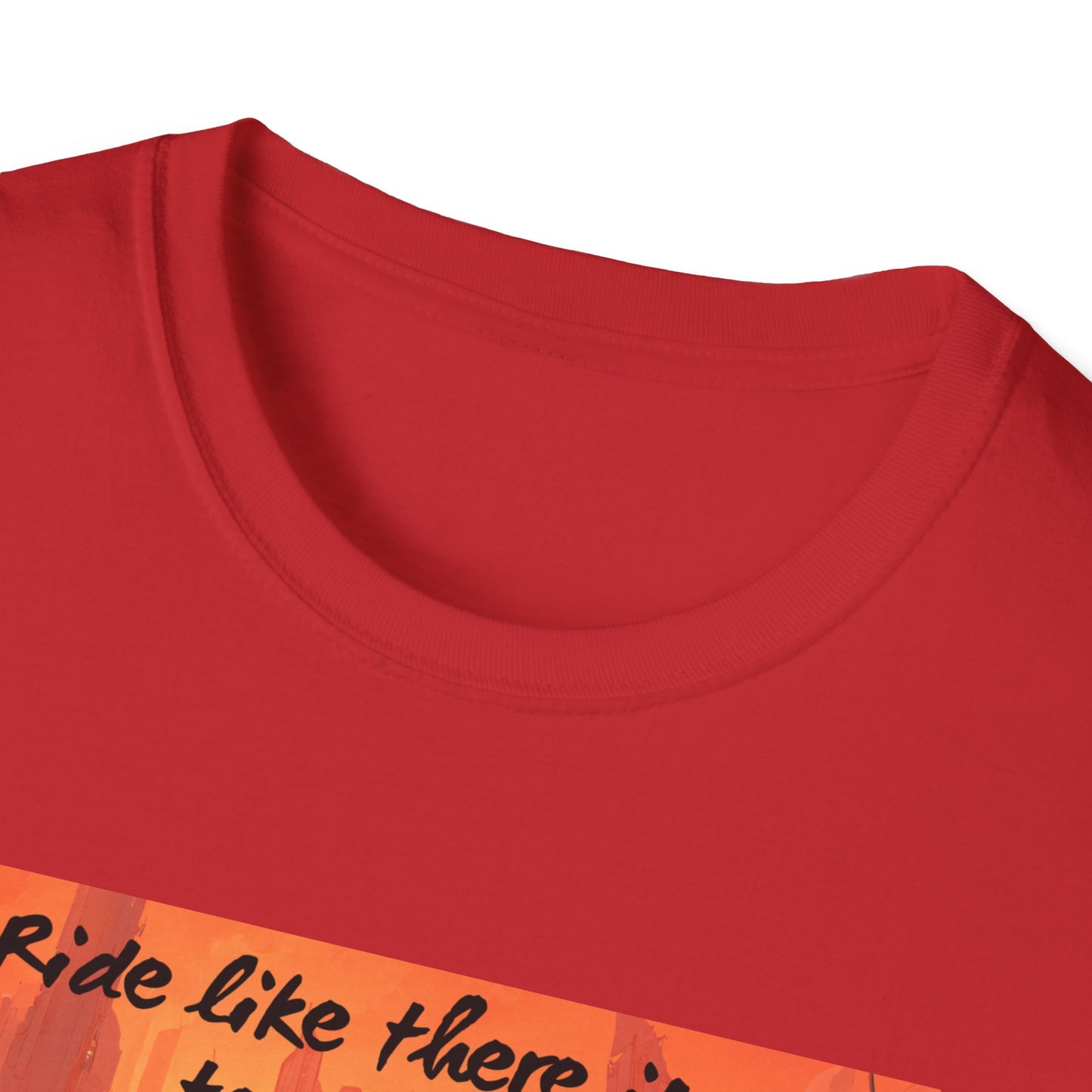 Ride Like There Is No Tomorrow Motorcycle T-Shirt